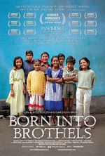 Watch Born Into Brothels: Calcutta\'s Red Light Kids 5movies