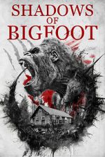 Watch Shadows of Bigfoot 5movies