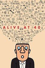 Watch Alive at 40 5movies