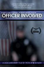 Watch Officer Involved 5movies