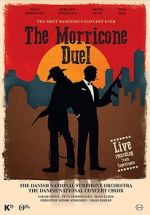 Watch The Most Dangerous Concert Ever: The Morricone Duel 5movies