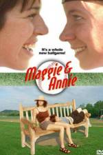 Watch Maggie and Annie 5movies