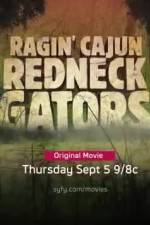 Watch Ragin Cajun Redneck Gators 5movies