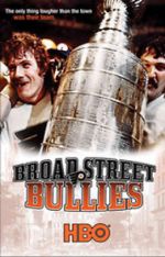 Watch Broad Street Bullies 5movies