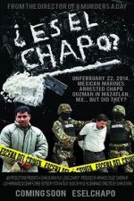 Watch Es El Chapo? 5movies