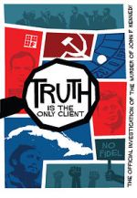 Watch Truth is the Only Client: The Official Investigation of the Murder of John F. Kennedy 5movies
