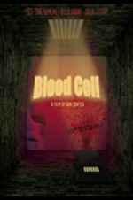 Watch Blood Cell 5movies