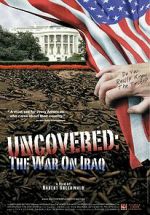 Watch Uncovered: The Whole Truth About the Iraq War 5movies