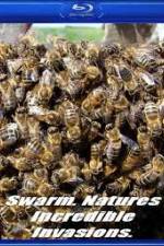 Watch Swarm: Nature's Incredible Invasions 5movies