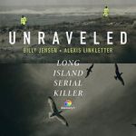 Watch Unraveled: The Long Island Serial Killer 5movies