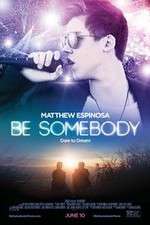 Watch Be Somebody 5movies