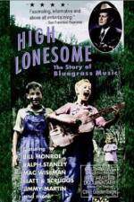 Watch High Lonesome The Story of Bluegrass Music 5movies