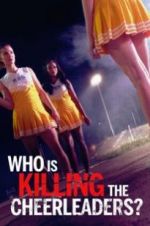 Watch Who Is Killing the Cheerleaders? 5movies