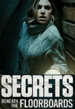Watch Secrets Beneath the Floorboards 5movies