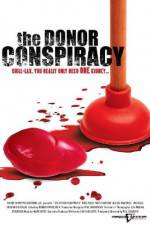Watch The Donor Conspiracy 5movies