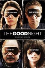 Watch The Good Night 5movies