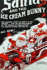 Watch Santa and the Ice Cream Bunny 5movies