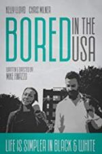 Watch Bored in the U.S.A. 5movies