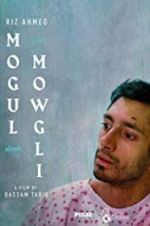 Watch Mogul Mowgli 5movies