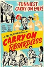 Watch Carry on Regardless 5movies