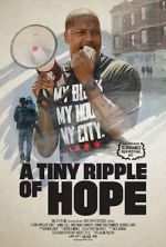 Watch A Tiny Ripple of Hope 5movies