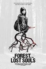 Watch The Forest of the Lost Souls 5movies