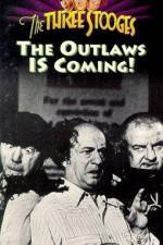 Watch The Outlaws Is Coming 5movies