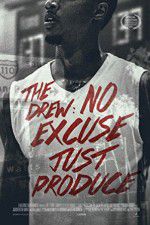 Watch The Drew: No Excuse, Just Produce 5movies