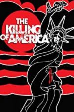 Watch The Killing of America 5movies