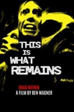 Watch This Is What Remains 5movies