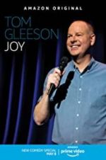 Watch Tom Gleeson: Joy 5movies