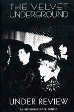 Watch The Velvet Underground Under Review 5movies