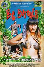 Watch BC Butcher 5movies