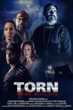 Watch Torn: Dark Bullets 5movies
