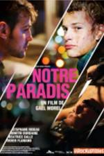 Watch Notre paradis 5movies