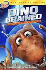 Watch Dino Brained 5movies