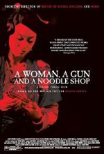 Watch A Woman, a Gun and a Noodle Shop 5movies