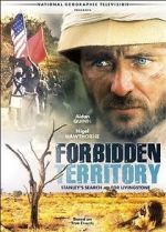 Watch Forbidden Territory: Stanley\'s Search for Livingstone 5movies