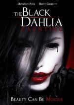 Watch The Black Dahlia Haunting 5movies