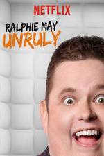 Watch Ralphie May: Unruly 5movies