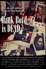Watch Hank Boyd Is Dead 5movies