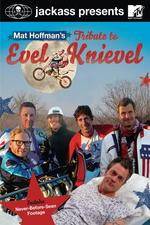 Watch Jackass Presents Mat Hoffmans Tribute to Evel Knievel 5movies