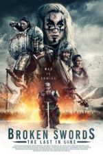 Watch Broken Swords: The Last in Line 5movies