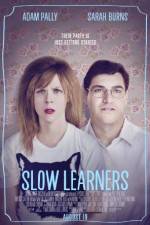 Watch Slow Learners 5movies