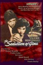 Watch The Seduction of Gina 5movies