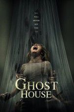 Watch Ghost House 5movies