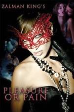 Watch Pleasure or Pain 5movies