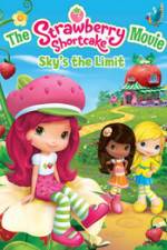 Watch The Strawberry Shortcake Movie: Sky's the Limit 5movies