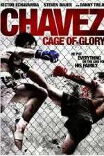 Watch Chavez Cage of Glory 5movies