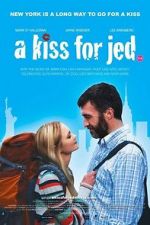 Watch A Kiss for Jed 5movies
